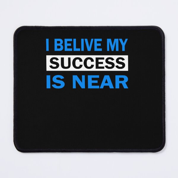 Item preview, I Belive My success is Near designed and sold by decentwearstore.