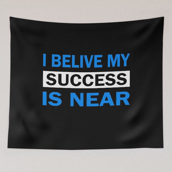 Item preview, I Belive My success is Near designed and sold by decentwearstore.
