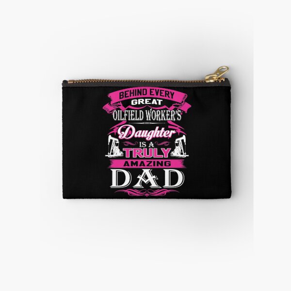 Item preview, Behind Every Great Oilfield Worker Daughter Is A Truly Amazing Dad designed and sold by todayshirt.
