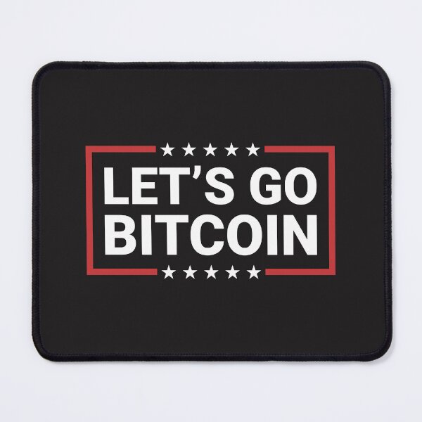 Item preview, Let's Go Bitcoin designed and sold by GeorgiosT.