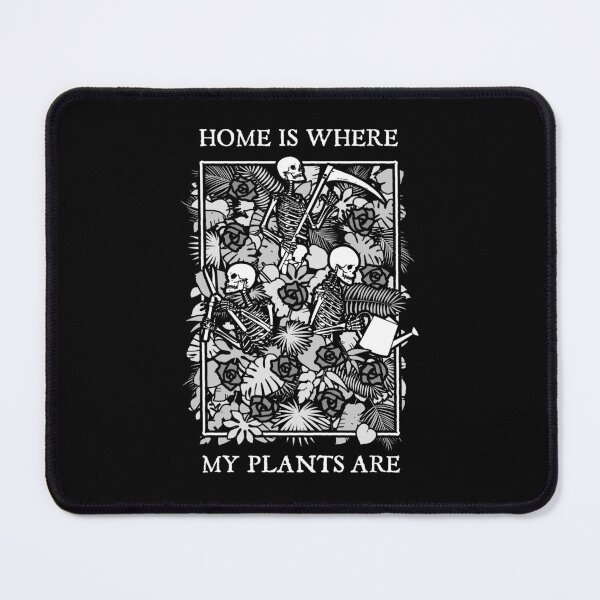 Item preview, Home Is Where My Plants Are Skull Flower Skeleton Gardener designed and sold by GrandeDuc.