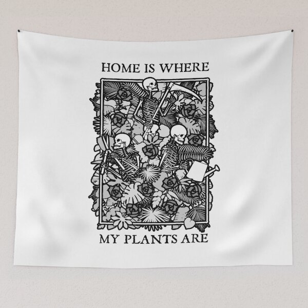 Item preview, Home Is Where My Plants Are Skull Flower Skeleton Gardener designed and sold by GrandeDuc.