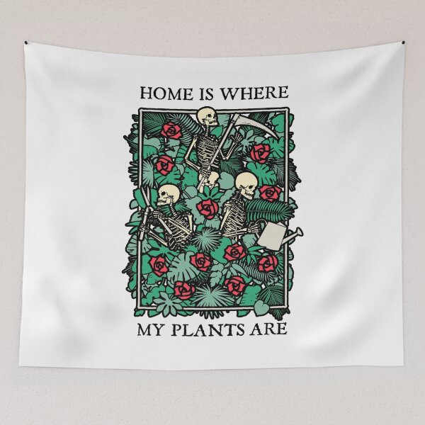 Item preview, Home Is Where My Plants Are Skull Flower Skeleton Gardener designed and sold by GrandeDuc.