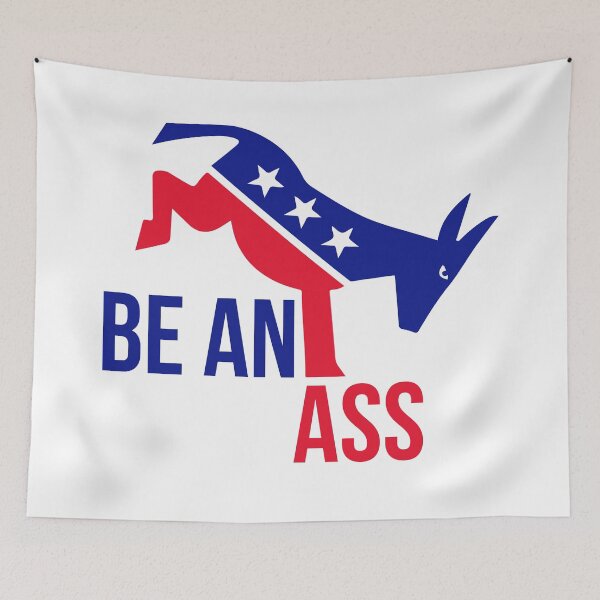 Item preview, Be An Ass designed and sold by kjanedesigns.