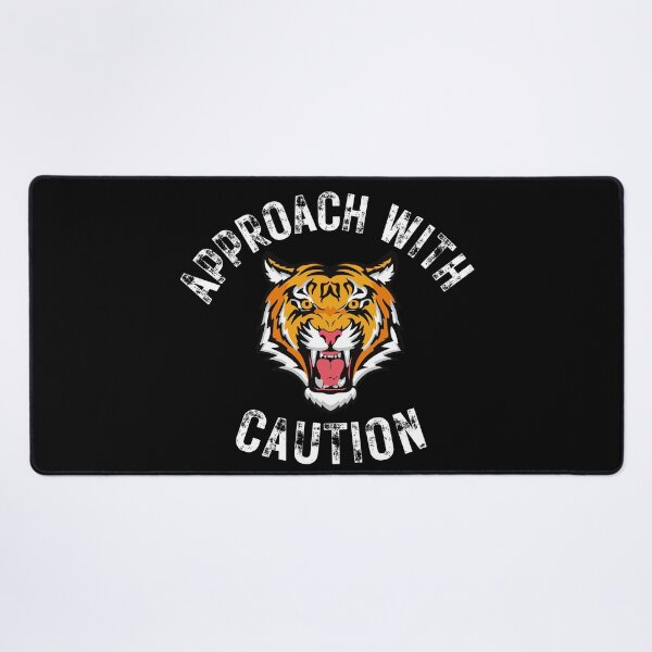 Item preview, Approach With Caution - Tiger Design designed and sold by CreativNode.