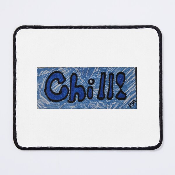Item preview, CHILL! (word) designed and sold by PJMartinRedShop.