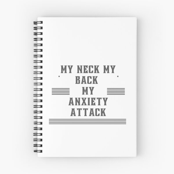Item preview, My Neck My Back My Anxiety Attack designed and sold by Glorious-Goods.