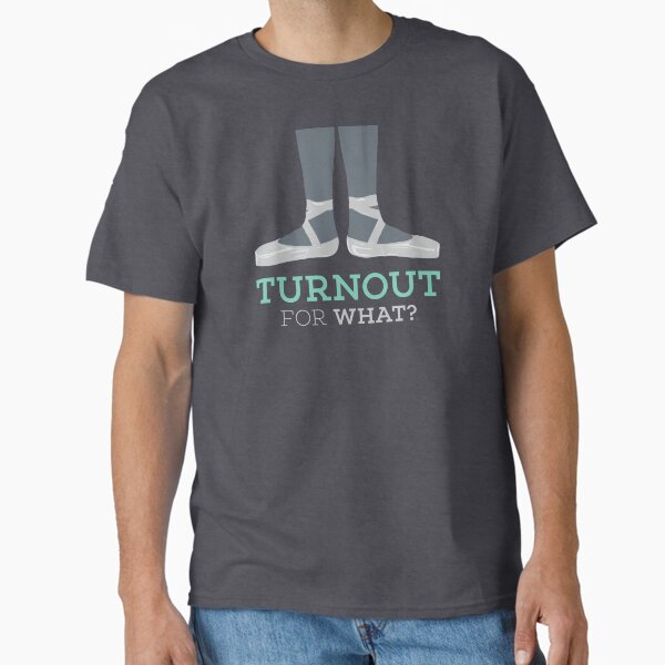 Item preview, Turnout for What? designed and sold by Elizabeth Owens.