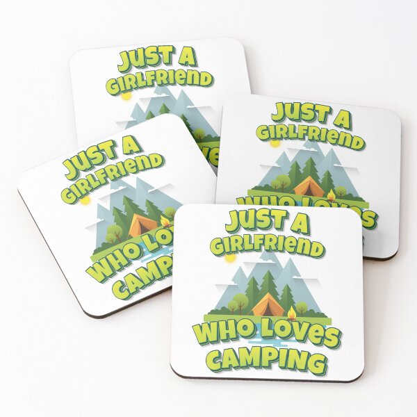 Item preview, Just A Girlfriend Who Loves Camping designed and sold by GoodVibesWX9.