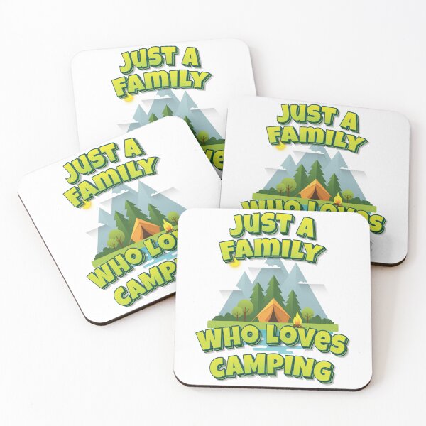 Item preview, Just A Family Who Loves Camping designed and sold by GoodVibesWX9.