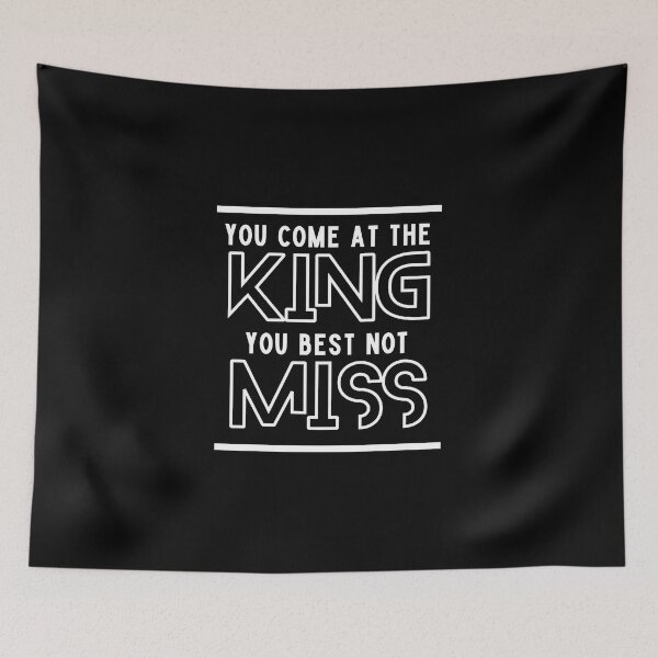 Item preview, You Come At The King Best Not Miss designed and sold by PaulGoldStore.