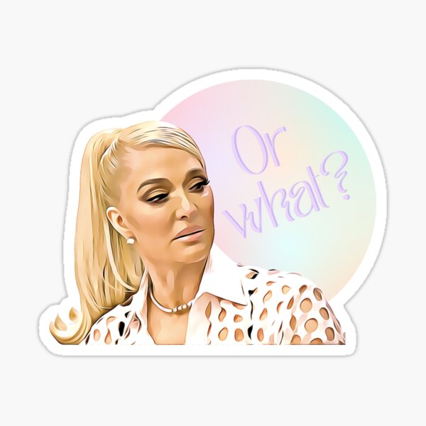 Artikel-Vorschau von The Real Housewives RHOBH „Oder was?“ Meme, designt und verkauft von QueensOfBravo.