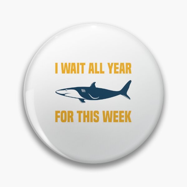 Item preview, I Wait All Year For This Week Funny hungry shark designed and sold by medbdj.