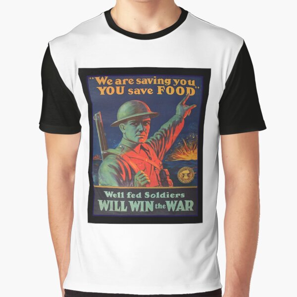 Save Food for Soldiers WW1 Graphic T-Shirt