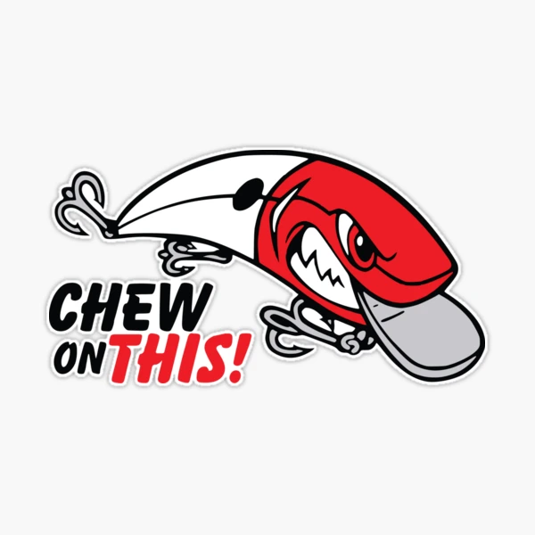 Fishing lure chew on this Sticker for Sale by RawrDinos