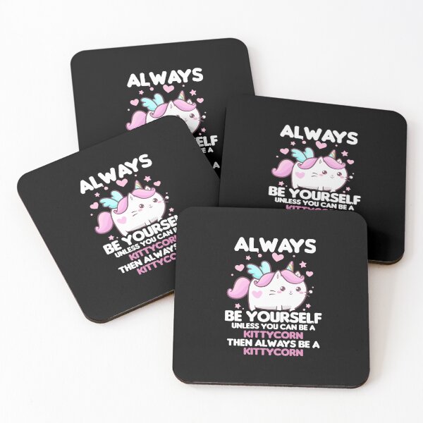 Item preview, Always Be Yourself Unless You Can Be A Kittycorn designed and sold by Urosek.