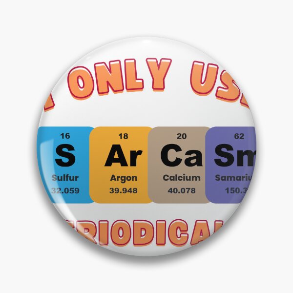 Item preview, i only use sarcasm periodically designed and sold by Zakaria-4.