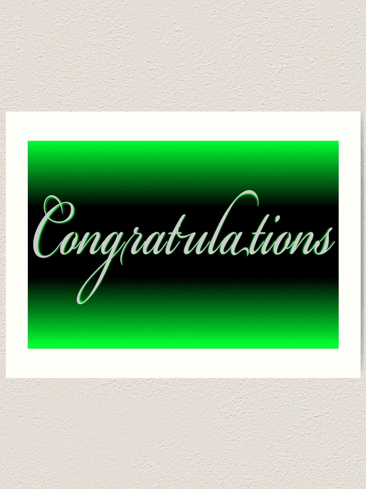 Classy Black Neon Green Congratulations Card Art Print By
