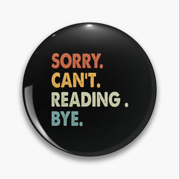 Item preview, Sorry can't Reading  bye shirt, Reading  lovers tee,Funny Cool Reading  Dad Mom Girls Birthday Christmas Gift designed and sold by xlnv.