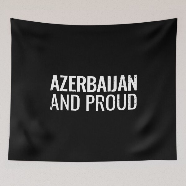 Item preview, Azerbaijan And Proud Azerbaijan designed and sold by max-it-out.