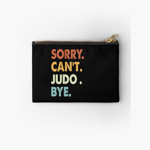 Item preview, Sorry can't Judo  bye shirt, Judo  lovers tee,Funny Cool Judo  Dad Mom Girls Birthday Christmas Gift designed and sold by xlnv.