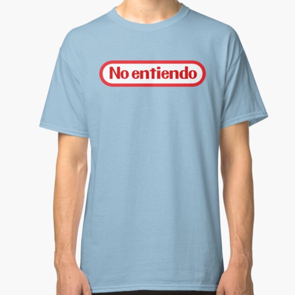 No Entiendo Classic T-Shirt