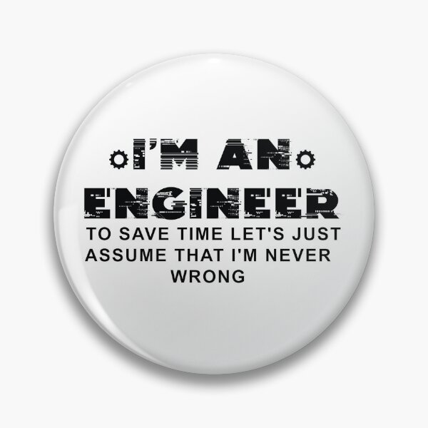 Item preview, I'm an engineer funny quote designed and sold by secretbox.