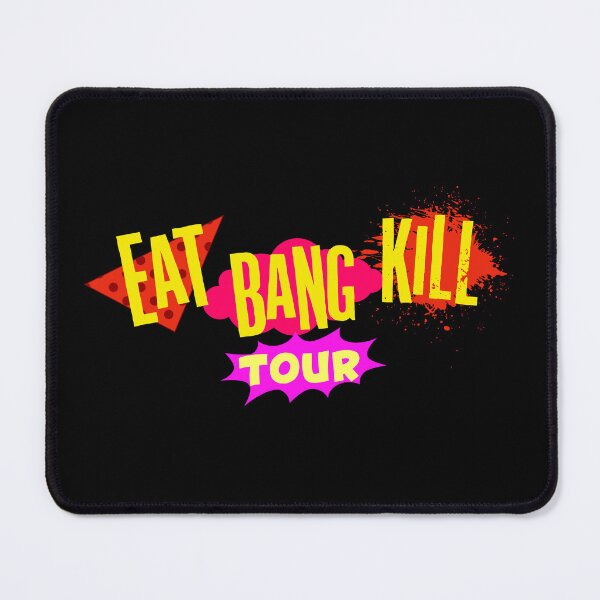 Item preview, Eat Bang Kill Tour designed and sold by ThomasKadmon.