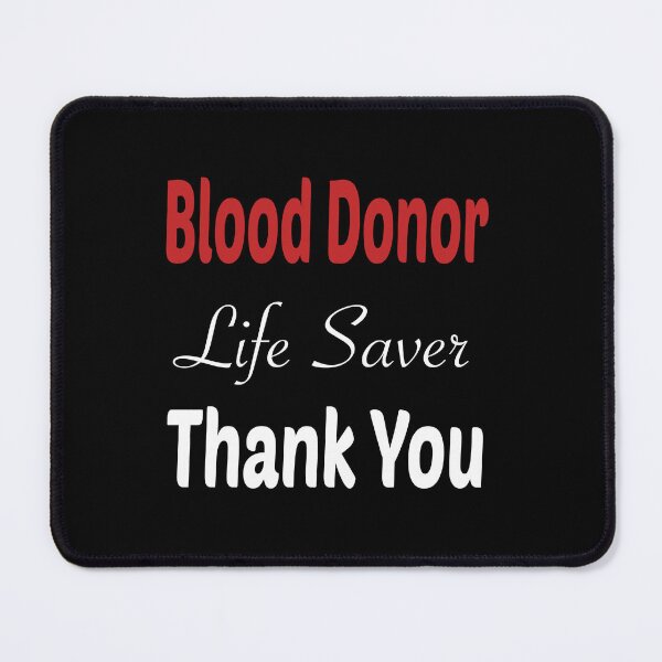 Item preview, Blood Donor Life Saver Thank you designed and sold by JustBeeAwesome.