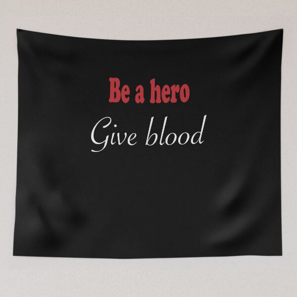 Item preview, Be A Hero Give Blood designed and sold by JustBeeAwesome.