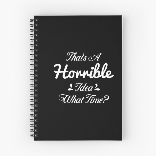 Item preview, That's a horrible idea, What time? designed and sold by Design-Store14.