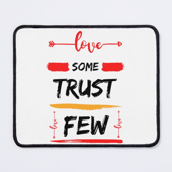 Item preview, Love some trust few  designed and sold by Hamza Güneş.
