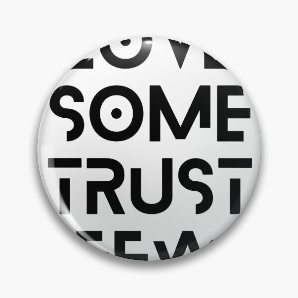 Item preview, Love some trust few  designed and sold by Hamza Güneş.