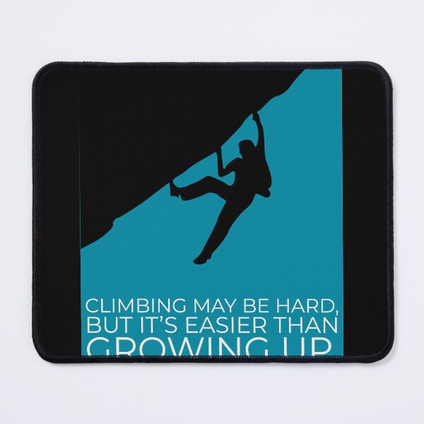 Item preview, Climbing may be hard... designed and sold by robpritchard.