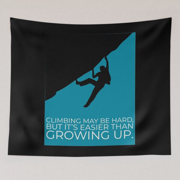Item preview, Climbing may be hard... designed and sold by robpritchard.