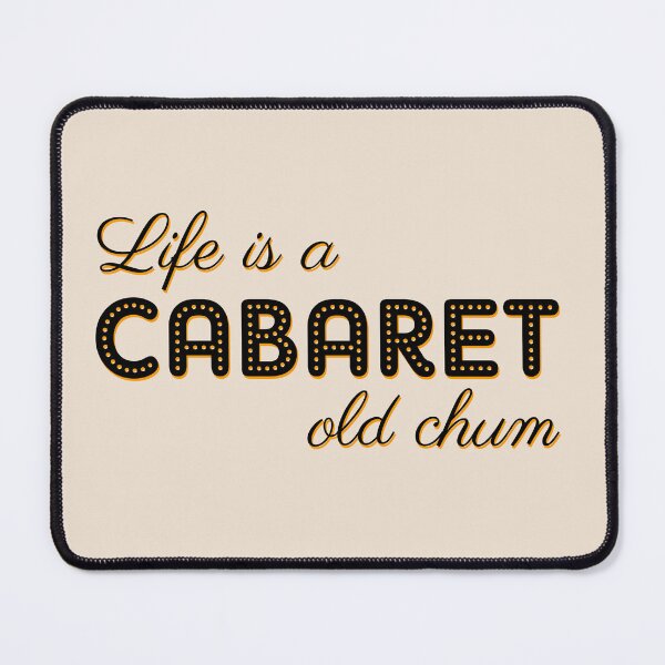 Item preview, Life is a cabaret, old chum! designed and sold by byebyesally.