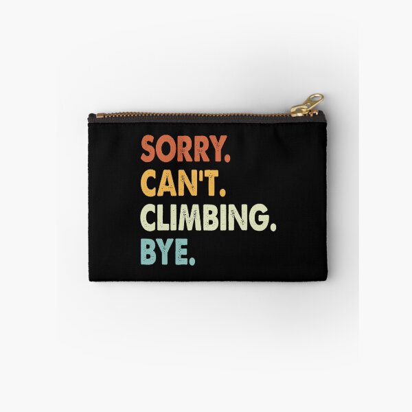 Item preview, Sorry can't Climbing  bye shirt, Climbing  lovers tee,Funny Cool Climbing  Dad Mom Girls Birthday Christmas Gift designed and sold by xlnv.