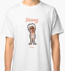 Joseph Pilates - The Pilates God Classic T-Shirt