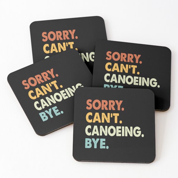 Item preview, Sorry can't Canoeing  bye shirt, Canoeing  lovers tee,Funny Cool Canoeing  Dad Mom Girls Birthday Christmas Gift designed and sold by xlnv.