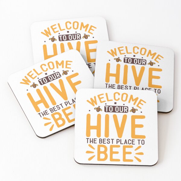 Item preview, Welcome To Our Hive The Best Place To Bee designed and sold by kapiks.