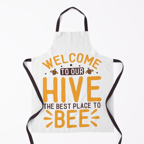 Item preview, Welcome To Our Hive The Best Place To Bee designed and sold by kapiks.