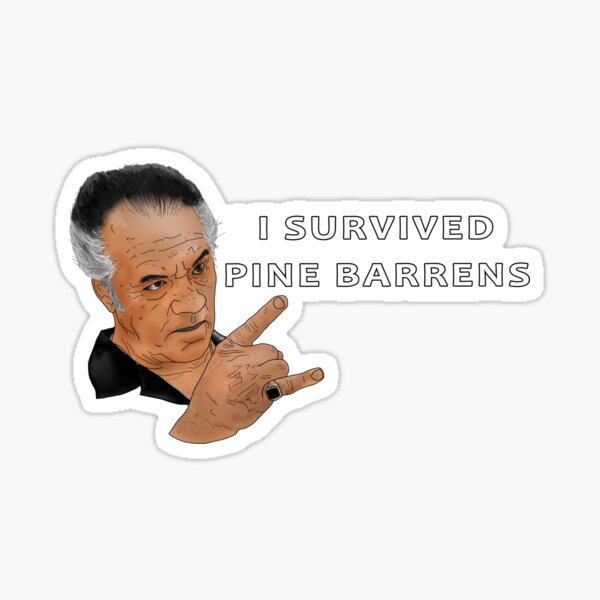 "Paulie Walnuts Pine Barrens" Sticker for Sale by McKeeverDesigns