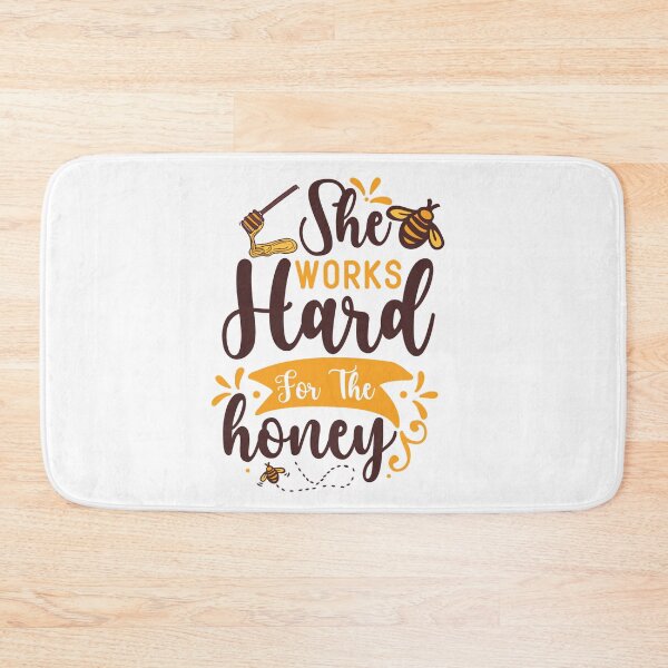 Item preview, She Works Hard For The Honey designed and sold by kapiks.
