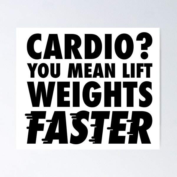 Item preview,  Cardio? You mean lift weights faster - gym humour  designed and sold by TeeMonsters.