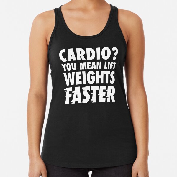 Item preview, Cardio? You mean lift weights faster - Funny Gym Shirt designed and sold by TeeMonsters.