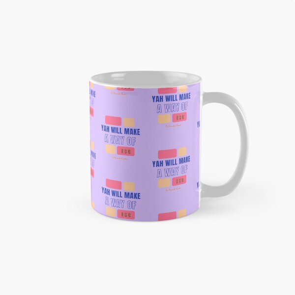 Item preview, YAH Will Make a Way of Esc  - Lavender designed and sold by TheReporter1.