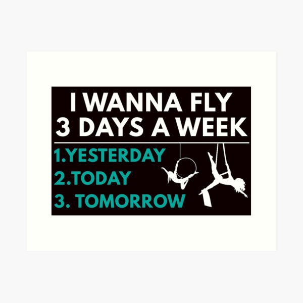 Item preview, I Wanna Fly 3 Days A Week, Aerial Hoop, Funny Aerial  designed and sold by Aerial Addicts.