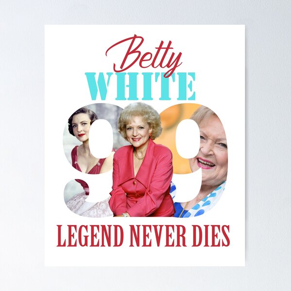 Item preview, Betty White Legend Never Dies designed and sold by langerdorph4.