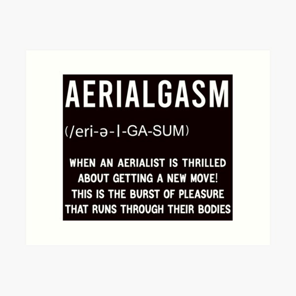 Item preview, Aerialgasm Definition, Aerial Hoop, Funny Aerial  designed and sold by Aerial Addicts.