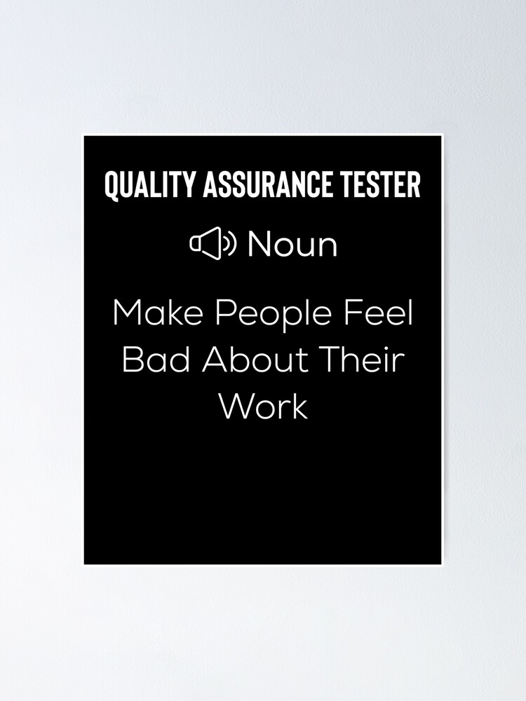 "Qa tester, funny quality assurance humor texting quote, amazing